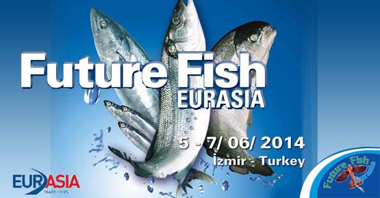 SU ÜRÜNLERI FUARI FUTURE FISH EURASIA